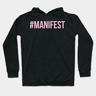 #manifest Hoodie